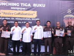 Persatuan Jaksa Indonesia (PERSAJA) Launching Tiga Buku Mengupas “Justice Collaborator” Karya alm. Dr. Hidayatullah