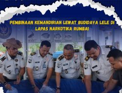 Pembinaan Kemandirian Lewat Budidaya Lele Di Lapas Narkotika Rumbai